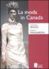 La moda in Canada. Patrimonio etnico e identit� nazionale