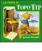 La pappa di Topo Tip