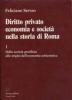 Diritto privato, economia e societ� nella storia di Roma vol.1