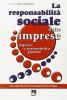 La responsabilit� sociale delle imprese. Equit� e sostenibilit� globale