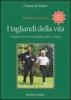 I tagliandi della vita. I segreti per vivere meglio e pi� a lungo
