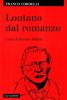 Lontano dal romanzo