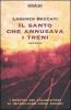Il santo che annusava i treni