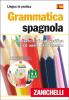 Grammatica spagnola. Con esercizi di autoverifica. Con CD Audio formato MP3