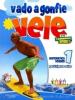 Vado a gonfie vele. Matematica e scienze. Per la 1� classe media