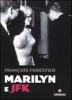 Marilyn e JFK