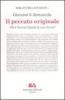 Il peccato originale. Chi � l'uomo? Quale la sua storia?
