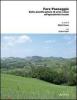Fare paesaggio. Dalla pianificazione di area vasta all'operativit� locale. Ediz. italiana e inglese