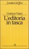 L' editoria in tasca. Dati, classifiche, riflessioni 2004