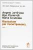 Commentario del codice civile. Risoluzione per inadempimento vol.1.1