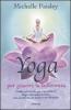 Yoga per guarire la sofferenza