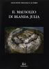 Il mausoleo di Blanda Julia