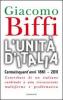 L' Unit� d'Italia. Centocinquant'anni 1861-2011. Contributo di un italiano cardinale a una rievocazione multiforme e problematica