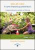 Do as I do. Il cane impara guardandoci. Con DVD
