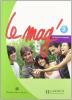 Le Mag'. Methode de fran�ais. Con CD Audio. Per la scuola media vol.2