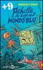 Achille e la fuga dal mondo blu