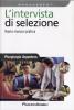 L' intervista di selezione. Teoria, ricerca, pratica