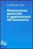 Matematica generale con applicazioni all'economia