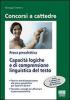 Capacit� logiche e di comprensione linguistica del testo. Prova preselettiva