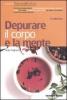 Depurare il corpo e la mente