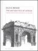 The antiquities of Africa. I disegni di architettura di James Bruce e Luigi Balugani