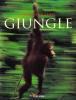 Jungles. Ediz. italiana