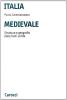 Italia medievale. Struttura e geografia delle fonti scritte
