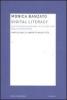 Digital literacy. Cultura ed educazione per la societ� della conoscenza
