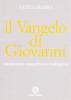 Il vangelo di Giovanni. Commento esegetico e teologico
