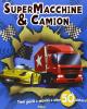 Supermacchine e camion. Con adesivi
