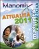 Manomix. L'ultimissima attualit� 2011