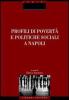 Profili di povert� e politiche sociali a Napoli