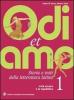 Odi et amo. Per i Licei e gli Ist. magistrali vol.3