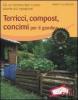 Terricci, compost, concimi per il giardino. Da un terreno ben curato piante pi� rigogliose