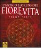 L' antico segreto del fiore della vita vol.1