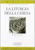 La liturgia della Chiesa vol.10