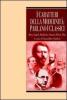 I caratteri della modernit�: parlano i classici. Marx, Engels, Durkheim, Simmel, Weber, Elias