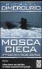Mosca cieca (Phoenix sub zero)