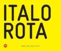 Italo Rota. Projects 1997-2007. Ediz. italiana e inglese