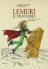 Lemuri. Il visionario. Con CD Audio