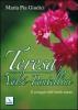 Teresa Vals�-Pantellini. Il coraggio dell'umile amore