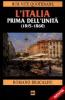 L' Italia prima dell'Unit�. (1815-1860)