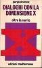 Dialoghi con la dimensione X. Con cassetta