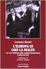 L' Europa di Ugo La Malfa. La via italiana alla modernizzazione (1942-1979)
