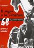 Il pugno e la rotativa. Il '68 nella stampa trentina