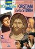 Cristiani nella storia. Per la Scuola media vol.2