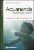 Aquananda. Acquaticit� per bambini. Un percorso di sviluppo per i primi anni di vita
