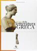 Storia della letteratura greca. Per le Scuole superiori