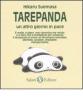 Tarepanda. Un altro giorno in pace
