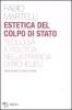 Estetica del colpo di stato. Teologia e politica nella Francia di Richelieu